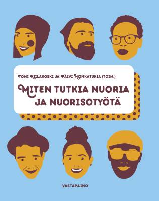 Miten tutkia nuoria ja nuorisotyötä