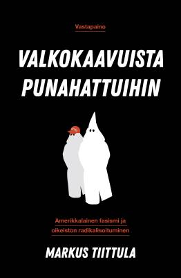 Valkokaavuista punahattuihin