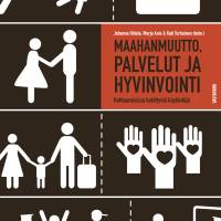 Maahanmuutto, palvelut ja hyvinvointi