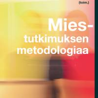 Miestutkimuksen metodologiaa