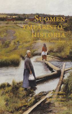 Suomen ympäristöhistoria 1700-luvulta nykyaikaan