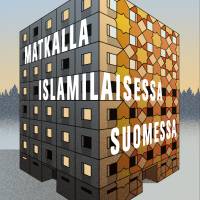 Matkalla islamilaisessa Suomessa