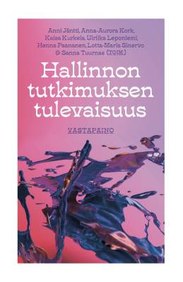 Hallinnon tutkimuksen tulevaisuus