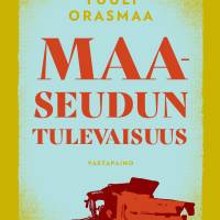 Maaseudun tulevaisuus