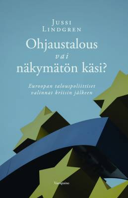 Ohjaustalous  vai näkymätön käsi?