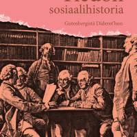 Tiedon sosiaalihistoria Gutenbergistä Diderot'hon