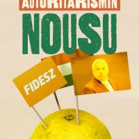 Unkarilaisen autoritarismin nousu